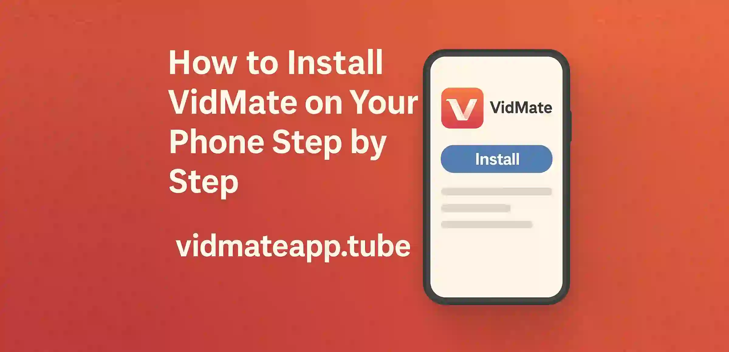 How to Install VidMate on Your Phone Step by Step