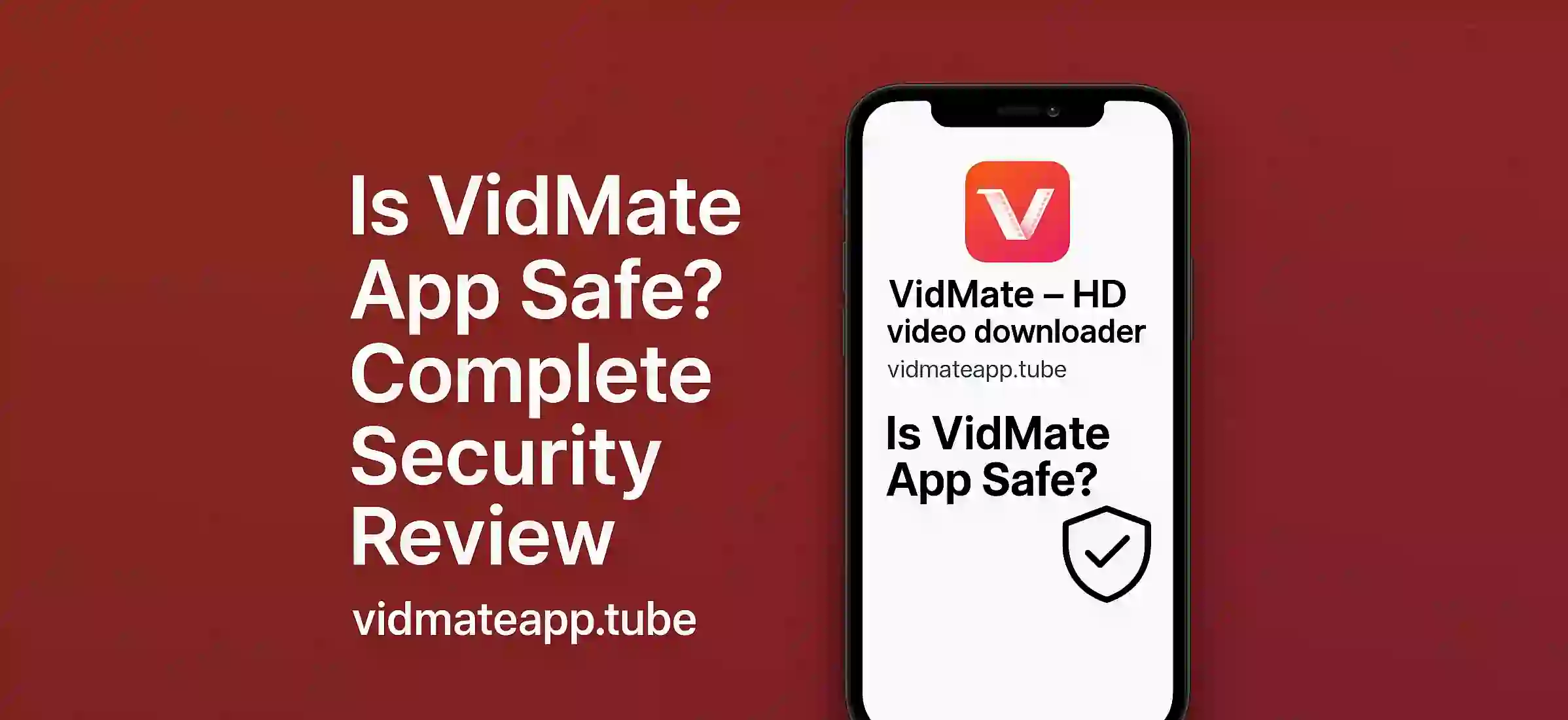 Is VidMate App Safe Complete Security Review (1)