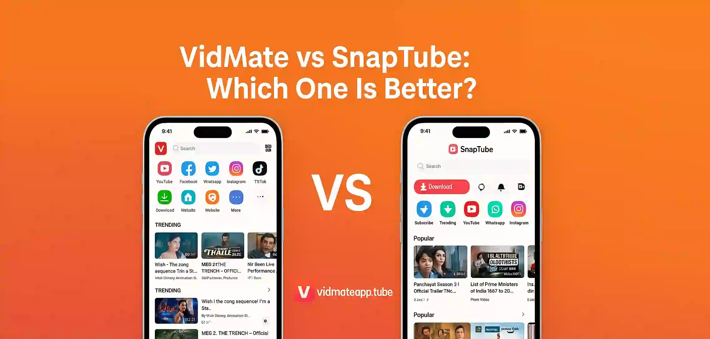 VidMate vs SnapTube Which One Is Better